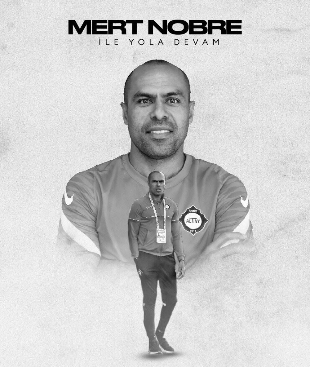 Altay’ın teknik direktörü Mert Nobre oldu