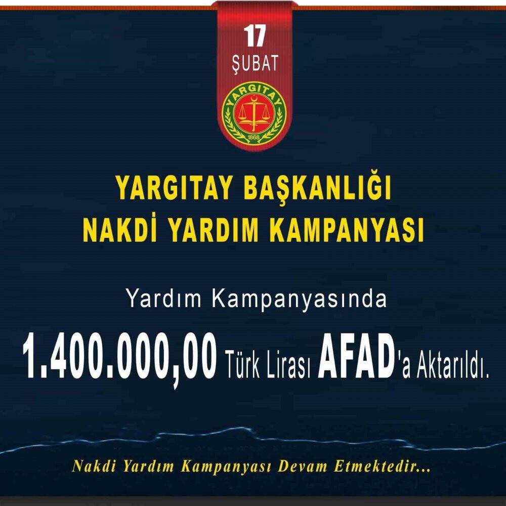 Yargıtay Başkanlığı’nın nakdi yardım seferberliği devam ediyor