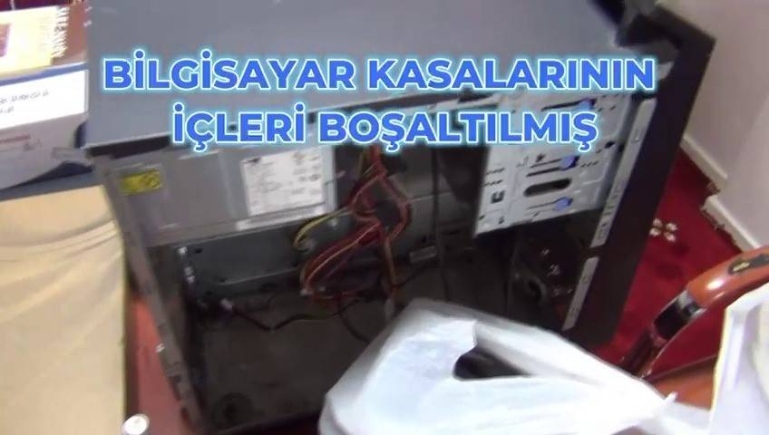 Kuytulcular, bilgisayar kasalarını boşaltıp hard diskleri yok etmiş