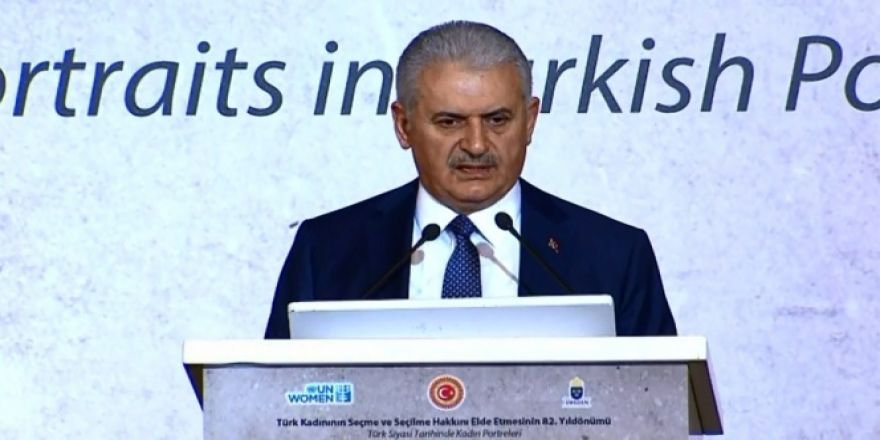 Başbakan Yıldırım’dan kadınlara çağrı