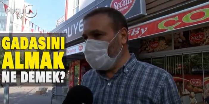 'Gadasını almak' ne demek?